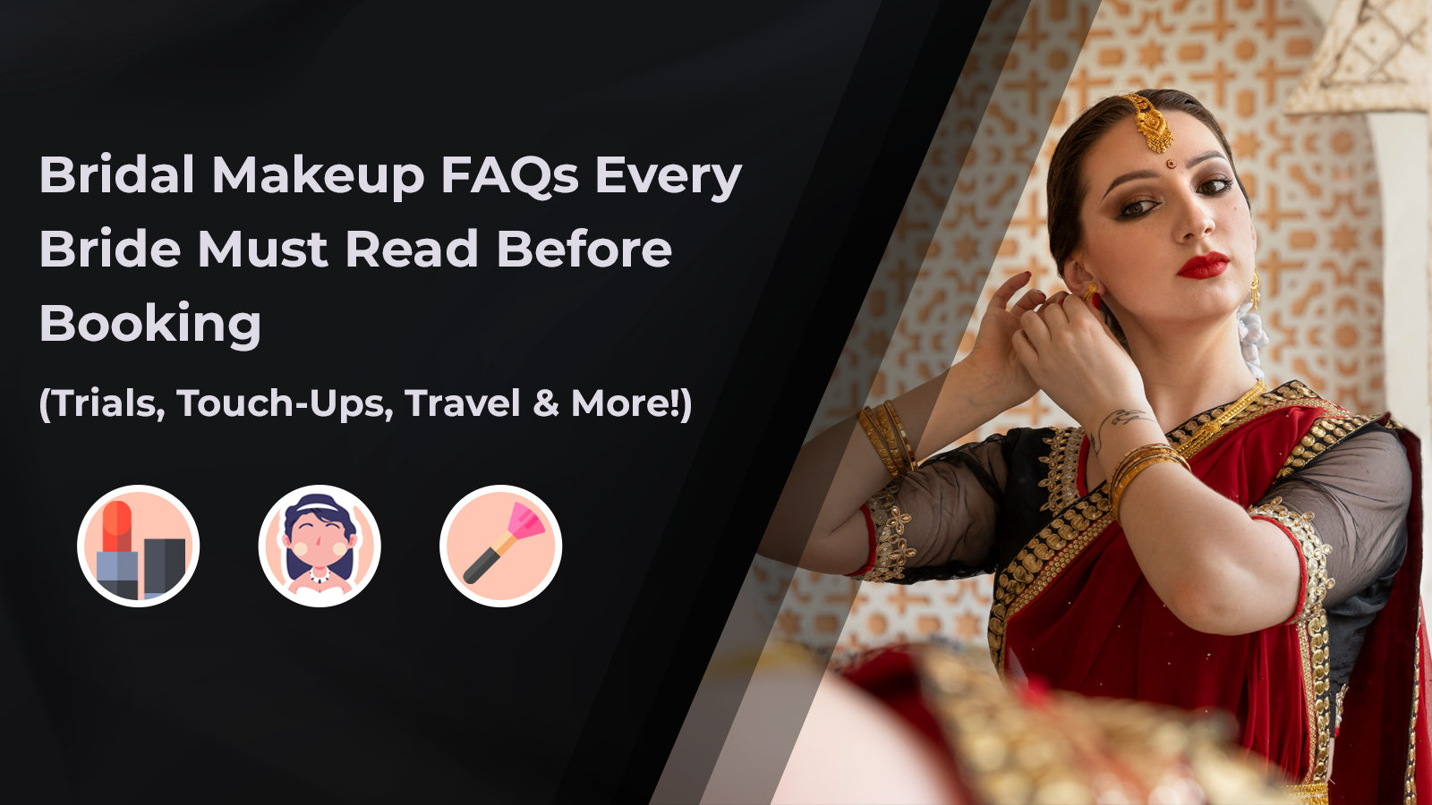 bridal makeup FAQs